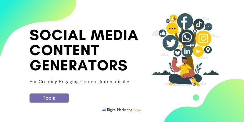 Social Media Content Generators